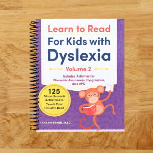 Alternative view of Learn to Read For Kids with Dyslexia, Volume 2: 125 More Games and Activities to Teach Your Child to Read (Spiral bound)