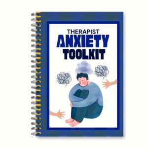 50+ Therapist Anxiety Toolkit | Stress-Workbooks, Counseling Tools & Mental Health Journals for Therapists, Counselors, and Client Emotional Growth & Anxiety Management Supplies