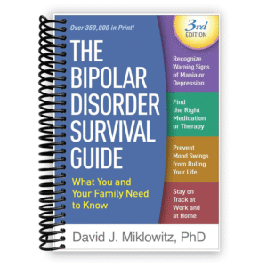 The Bipolar Disorder Survival Guide: What You and Your Family Need to Know (Spiral Bound)