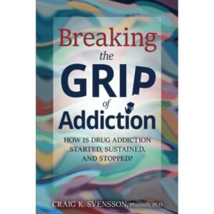Alternative view of Breaking the Grip of Addiction